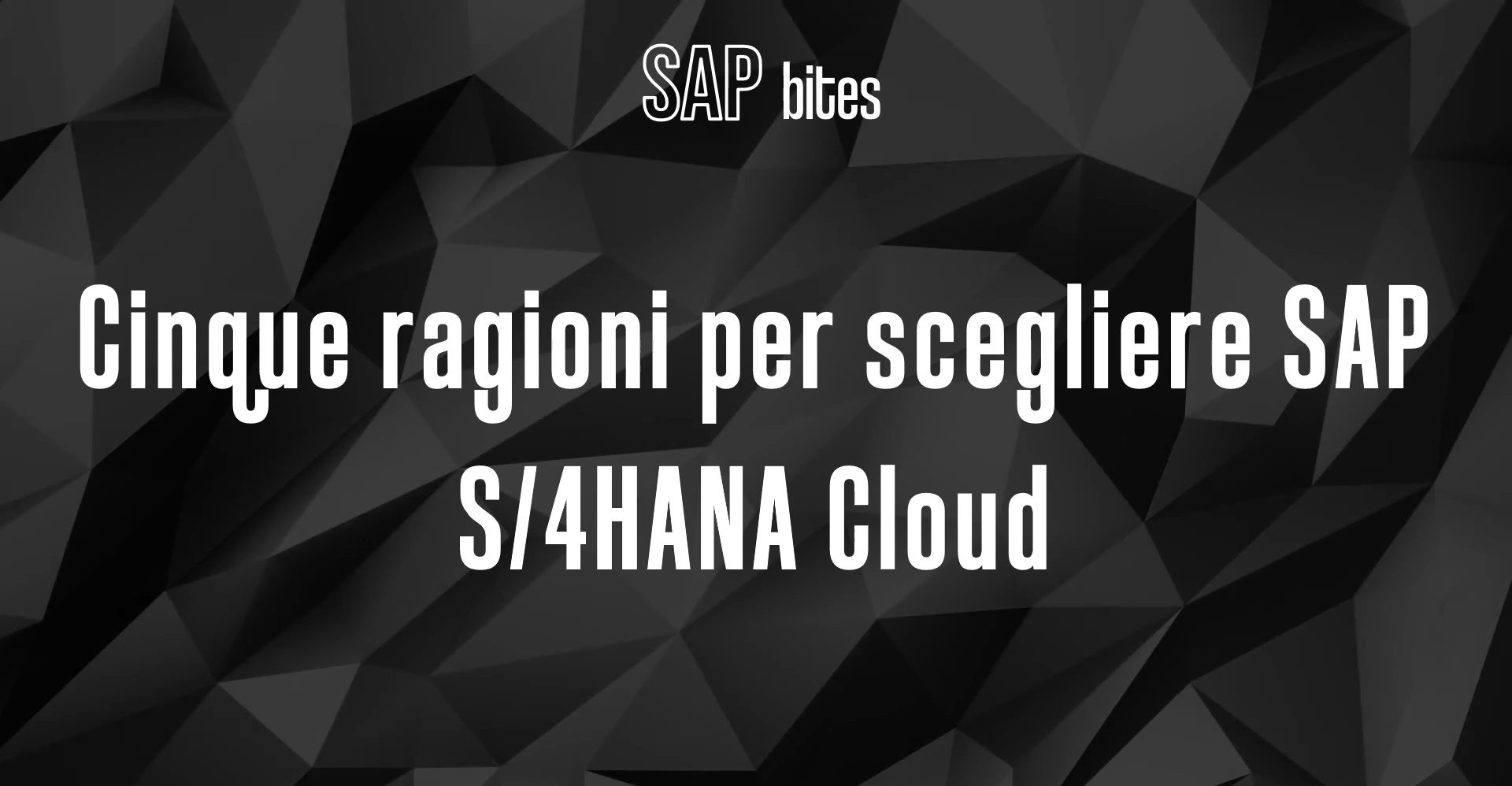 SAP_Bites_S4HANA_Cloud
